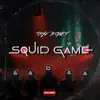 Trav Money - The Squid Game - Single